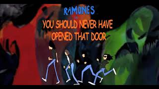 Ramones Cartoon  You Should Never Have Opened That Door