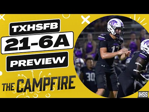 The Campfire: Previewing Texas High School Football District 21-6A