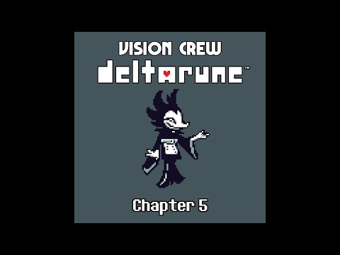 Croon of the Liberator (Vision Crew's DELTARUNE Chapter 5 Soundtrack)