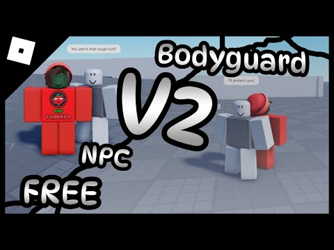 [FREE] Bodyguard NPC System V2 (Advanced)