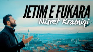Nisret Krasniqi - Jetim E Fukara