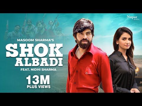 Shok Albadi (Official Video) Masoom Sharma, Nidhi Sharma | Monty Badanpur | New Haryanvi Song 2023