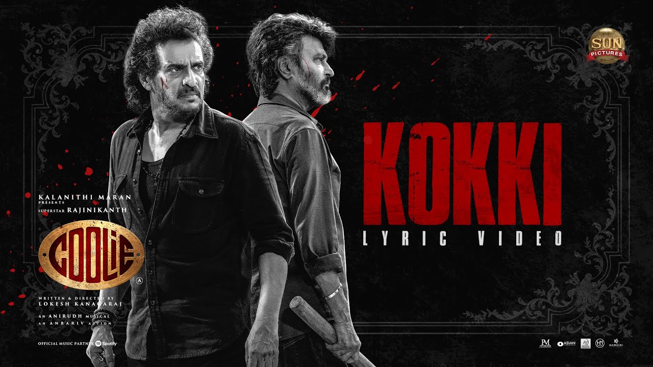 Kokki Song Lyrics – Coolie | Superstar Rajinikanth, Upendra