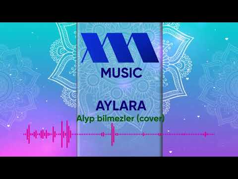 AYLARA   ALYP BILMEZLER COVER