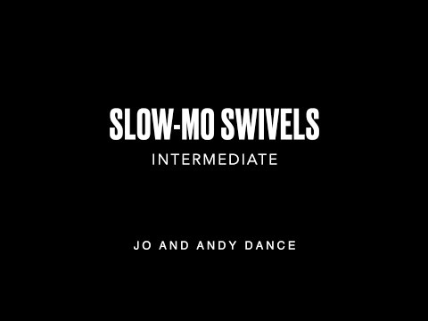 Swing – Slow Motion Swivels for Followers – Intermediate