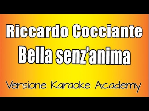 Riccardo Cocciante  - Bella senz'anima  (Versione Karaoke Academy Italia)
