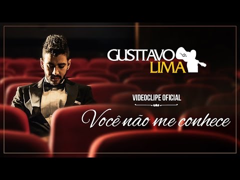 Gusttavo Lima - Você Não Me Conhece (Clipe Oficial)