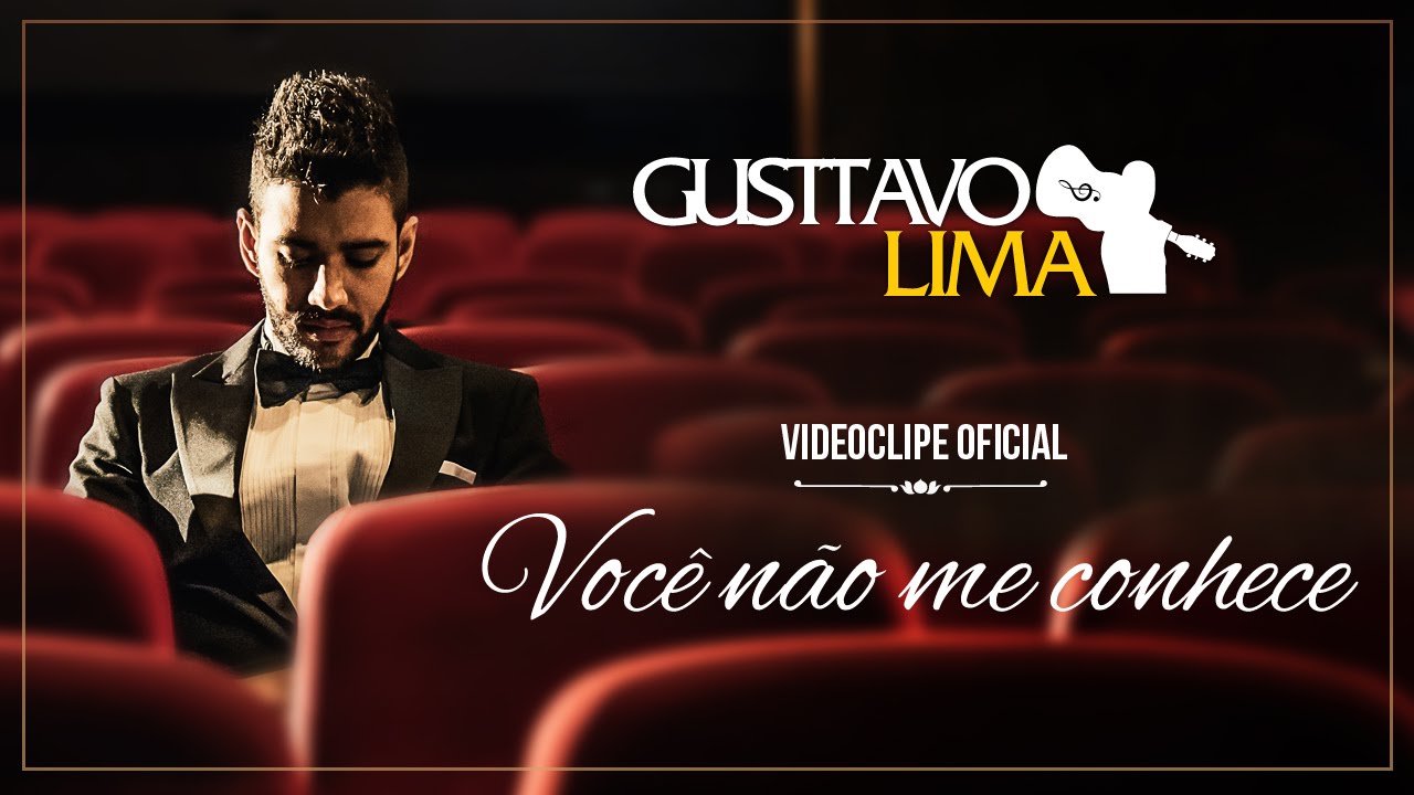 Gusttavo Lima — Você Não Me Conhece