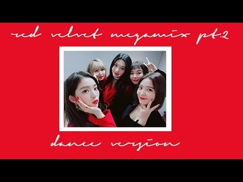 ReVelation - A 2018 Red Velvet Megamix (레드벨벳) - DANCE VERSION