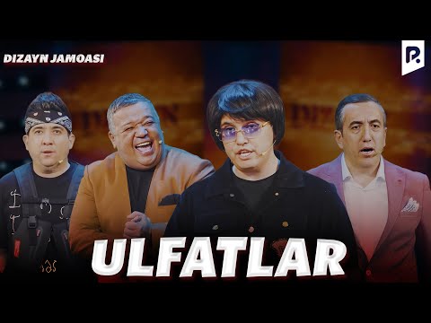 Дизайн жамоаси - Улфатлар | Dizayn jamoasi - Ulfatlar