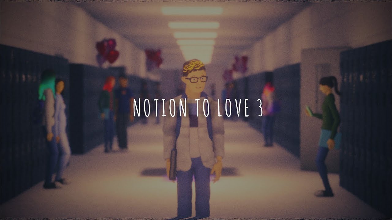 Notion to Love - Part 3 [Short Film/Animation]