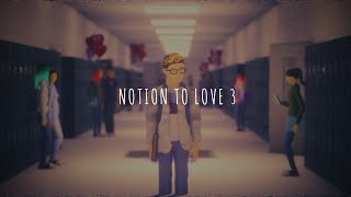 Notion to Love - Part 3 [Short Film/Animation]
