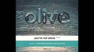 Olive - You&#39;re Not Alone [Radio Edit]