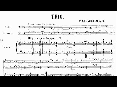 Friedrich Gernsheim - Piano Trio No. 1, Op. 28 (1873)
