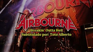 Airbourne - Breakin&#39; Outta Hell [Subtitulos al Español / Lyrics]
