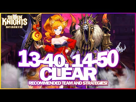 1 TEAM TO CLEAR 13-40 & 14-50! | Seven Knights Re:BIRTH