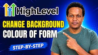 HOW TO CHANGE THE BACKGROUND COLOUR OF A FORM ON GOHIGHLEVEL
