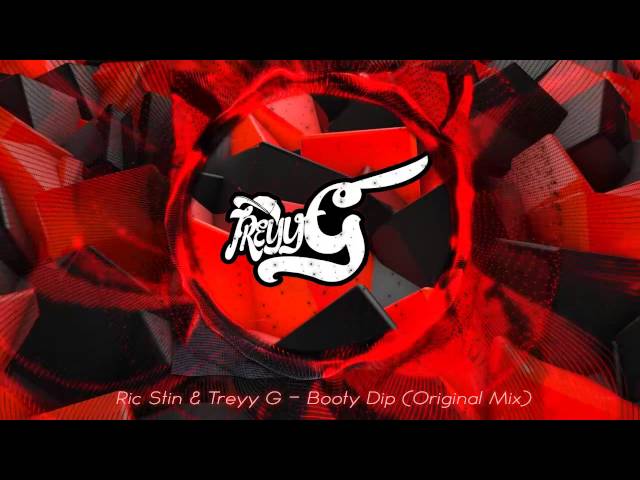 Ric Stin & Treyy G - Booty Dip (Remix Stems)