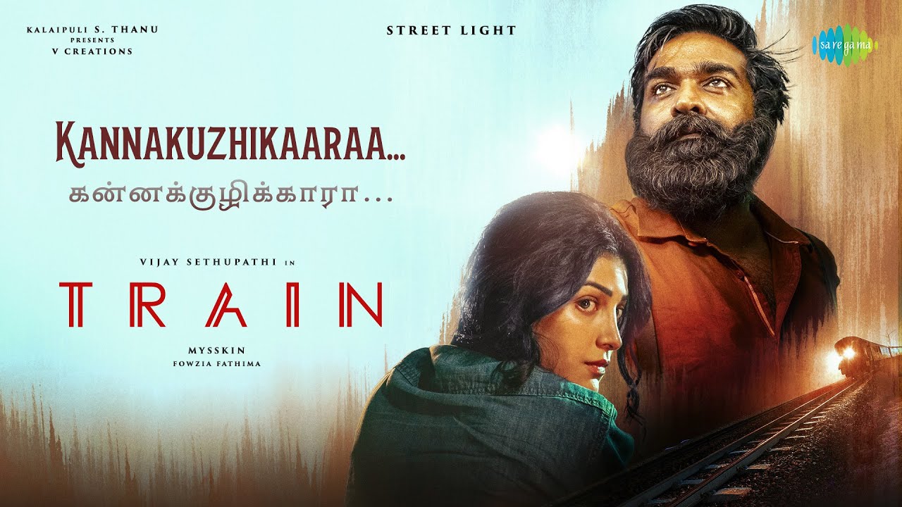 Kannakuzhikaaraa Song Lyrics | Train Tamil | Shruti Haasan