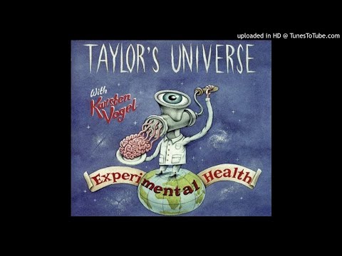 Taylor's Universe with Karsten Vogel ► Kindergarten [HQ Audio] Experimental Health 1998