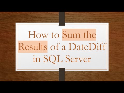 How to Sum the Results of a DateDiff in SQL Server