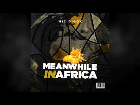 Mic Diggy - Kingdom (feat. Pablo LO, Megy Blu x Cisco aka Bwinde) [Official Audio]