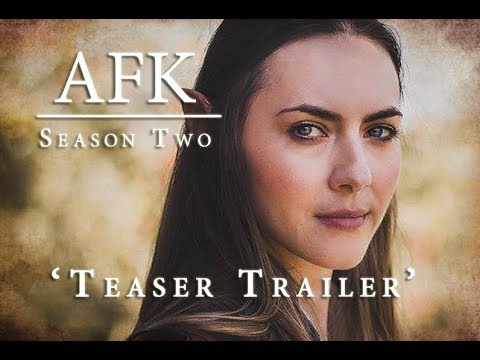 AFK: SEASON 2 - TEASER TRAILER