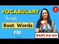 Vocabulary Through Root Words Fid Root Word Synonyms Antonyms English With Rani Ma Am