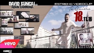 David Suncai "Te Quiero" feat Adan Carmona.