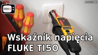 Wskaźnik napięcia Fluke T150 [narzędzia dla elektryka - mierniki]