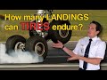 HOW MANY LANDINGS Can TIRES Withstand Explained By CAPTAIN JOE