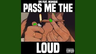 Pass Me the Loud Music Video