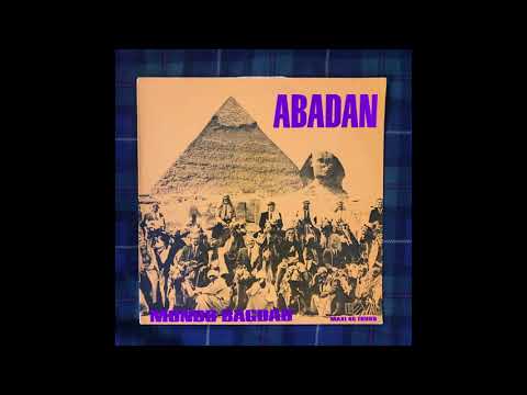 Mondo Bagdad - Abadan (Saturday Mix)