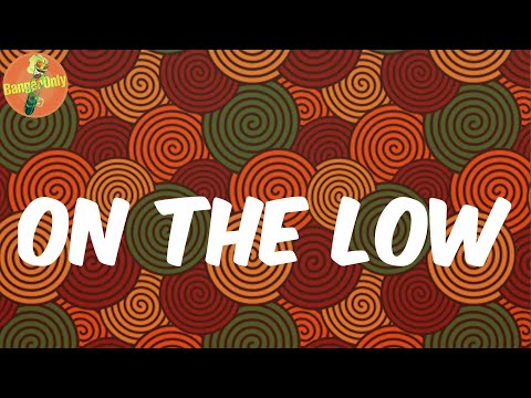 (Lyrics) On the Low - Burna Boy