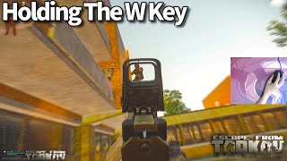 【EFT】Wキーを押し続けて