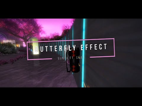 [DM] Bunta ft. SKAII - Butterfly Effect