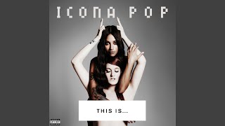 Lirik Lagu I Love It (feat. Charli XCX) - Icona Pop