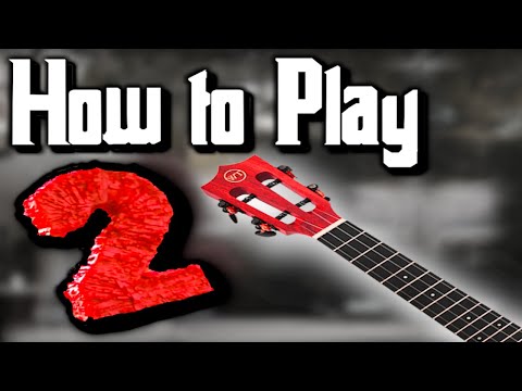 How to Play 2 on Ukulele