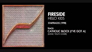 Fireside - Catholic Block (Sonic Youth)