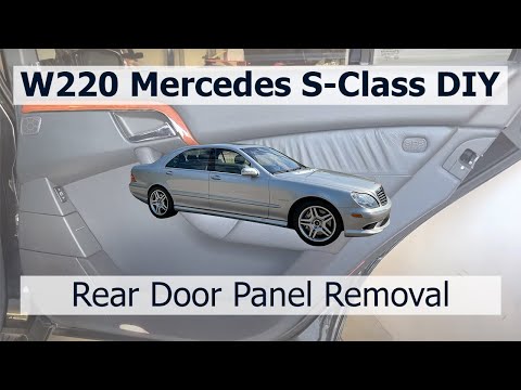 W220 Mercedes-Benz S-Class Rear Door Panel Removal