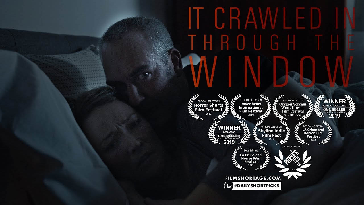 It Crawled In Through The Window | Short Horror Film