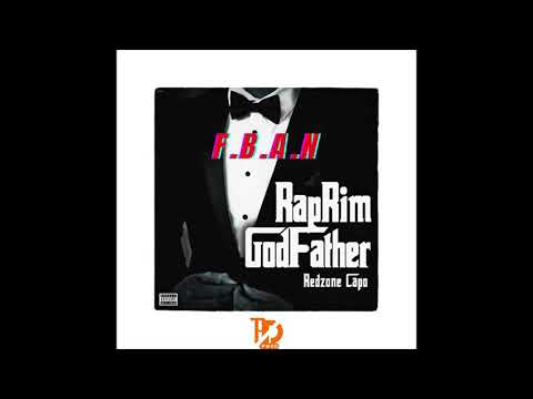 REDzone Capo - F.B.A.N - (RapRim GodFather 2021)
