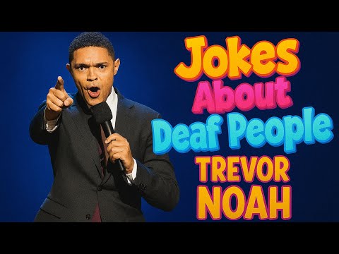 Jokes About Deaf People" - Trevor Noah - A Compilation Of Trevor Noah's Craziest Moments On Stage