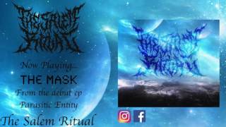 The Salem Ritual- The Mask