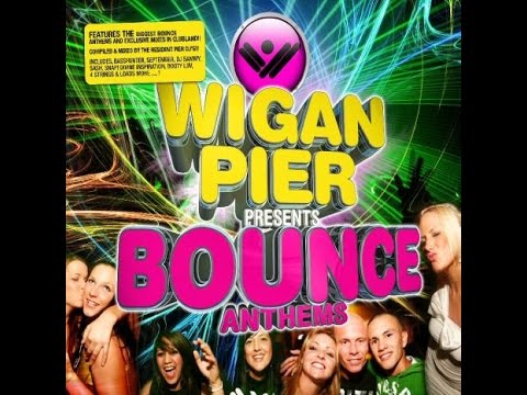 Wigan Pier Presents Bounce CD 1 Mikey B Mix