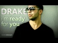 Drake - Im Ready For You (NO DJ) (Original ...