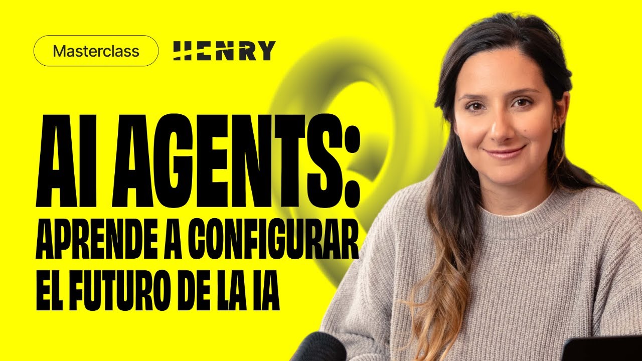 Masterclass AI Agents: Aprende a configurar el futuro de la IA