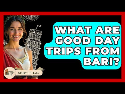 What Are Good Day Trips From Bari? - Story Of Italy