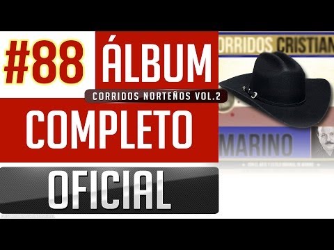 Marino #88 - Corridos Norteños Cristianos Vol.2 [Album Completo Oficial]