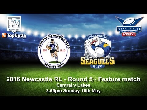 2016 Newcastle RL - Round 5 Feature Match - Central v Lakes